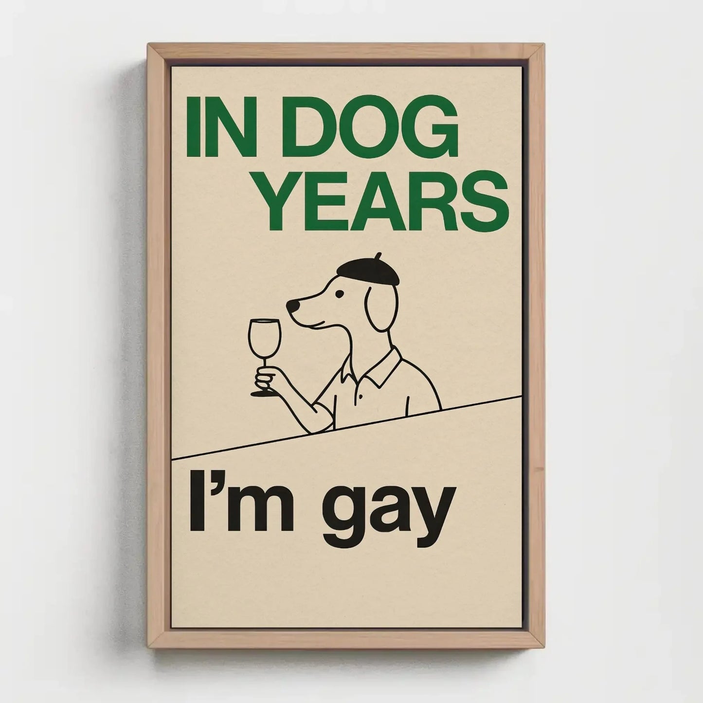 Funny gay dog print canvas wall art for LGBTQ living room or pride decor with retro cartoon style and in dog years I’m gay quote design Wall Art – Canvas Print