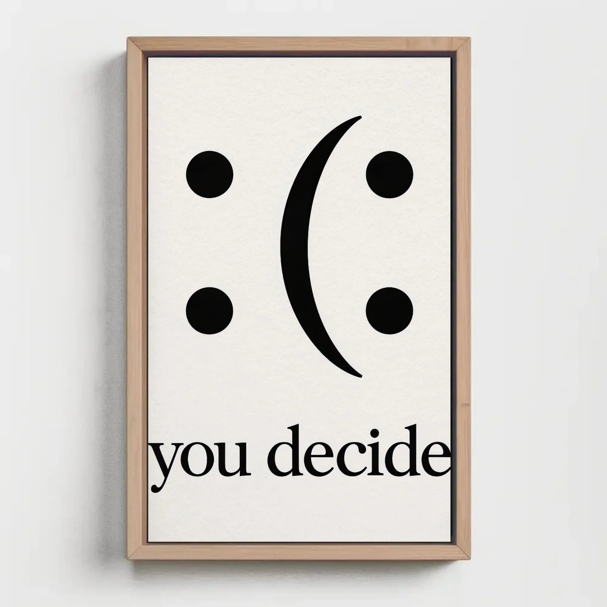 You Decide Canvas Print, Extra Large Inspirational Wall Art, Happy or Sad Word Play Design for Classroom, Office, or Kids’ Room Decor Wall Art – Canvas Print